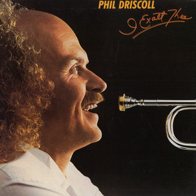 Phil Driscoll – I Exalt Thee (New Vintage-Vinyl) Sparrow Records 1983