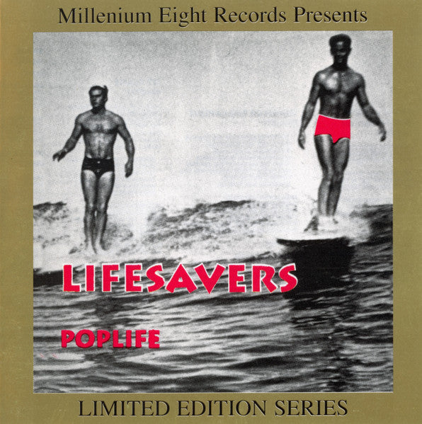 Lifesavers – Poplife (Pre-Owned CD) Millenium Eight Records 1999