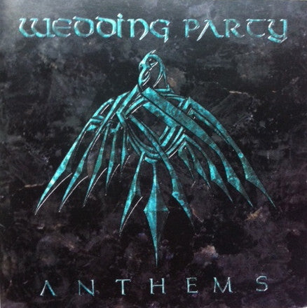 Wedding Party – Anthems (Pre-Owned CD) 	MCM Music 1998
