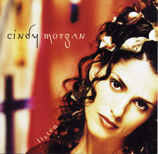 Cindy Morgan – Listen (Pre-Owned CD) Word 1996