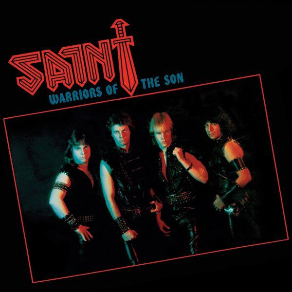 Saint – Warriors Of The Son (Pre-Owned CD) Retroactive Records 2011