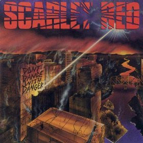 Scarlet Red – Don't Dance With Danger (Pre-Owned CDr) Pure Metal 1989