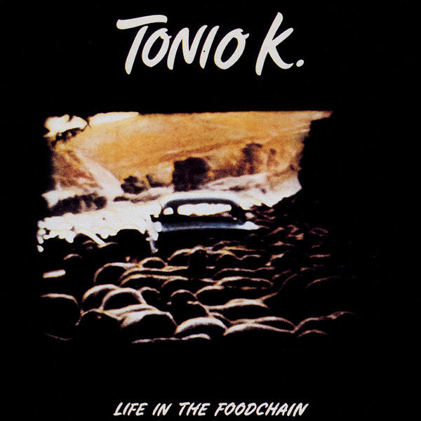 Tonio K. – Life In The Foodchain (Pre-Owned CD) 	Gadfly Records 1995