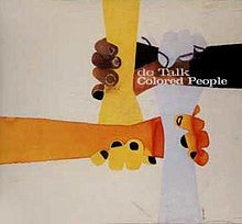 DC Talk – Colored People (Pre-Owned CD) Virgin Records America, Inc. 1995