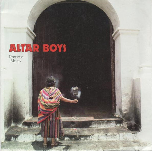 Altar Boys – Forever Mercy (Pre-Owned CD) Alarma Records 1989