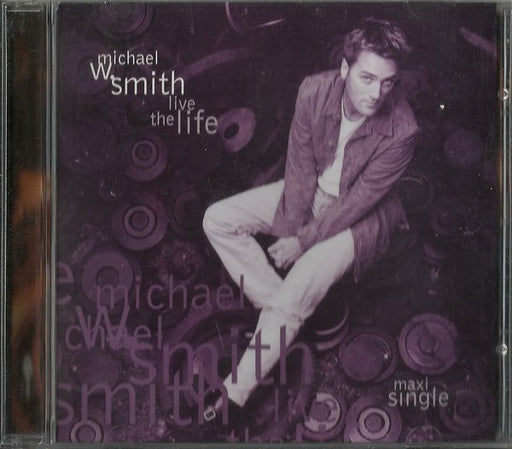 Michael W. Smith – Live The Life (Pre-Owned CD) Reunion Records 1997