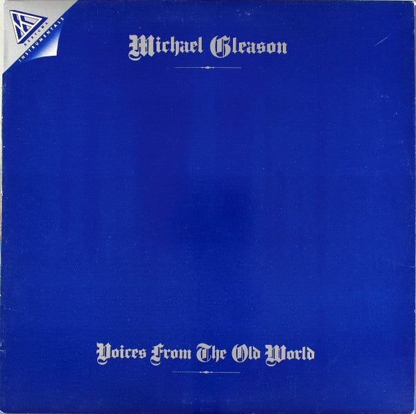 Michael Gleason – Voices From The Old World (Pre-Owned Vinyl) Kerygma Records 1986