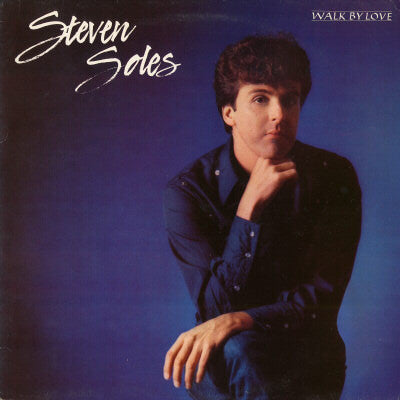 Steven Soles – Walk By Love (Pre-Owned Vinyl) Good News Records 1982