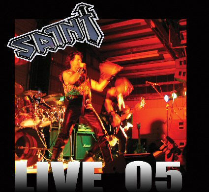 Saint – Live 05 (Pre-Owned CD) Armor Records 2005