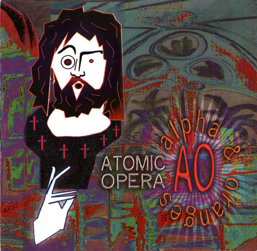 Atomic Opera – Alpha & Oranges (Pre-Owned CD) A Comic Opera Music 1999