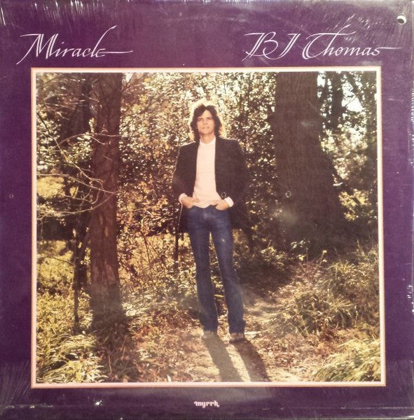 B.J. Thomas – Miracle (New Vintage-Vinyl) Myrrh 1982