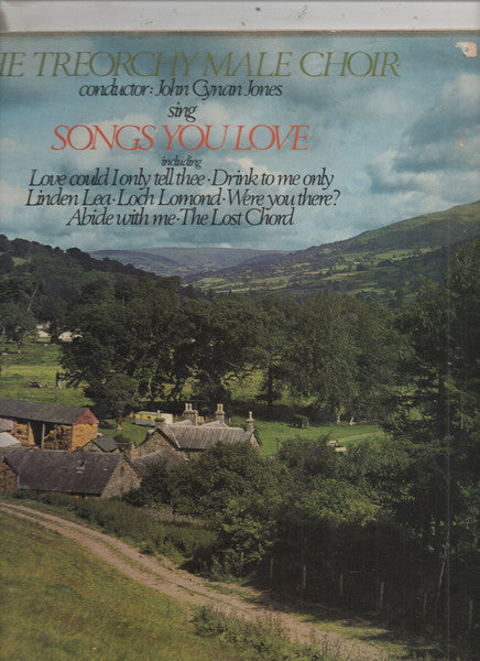 The Treorchy Male Choir – Songs You Love (Pre-Owned Vinyl) His Master's Voice 1971