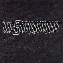 The Showdown – Temptation Come My Way (Pre-Owned CD) Mono vs. Stereo 2007