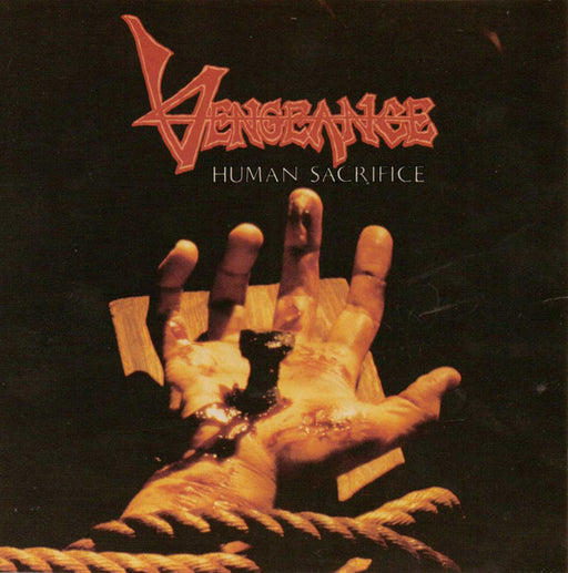 Vengeance  – Human Sacrifice (Pre-Owned CD) ORIGINAL PRESSING Intense Records 1988 (SSD 8115)