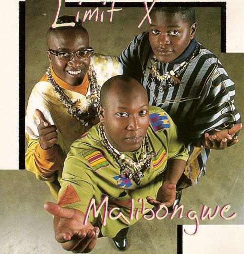 Limit X – Malibongwe (Pre-Owned CD) 	N*Soul 1994