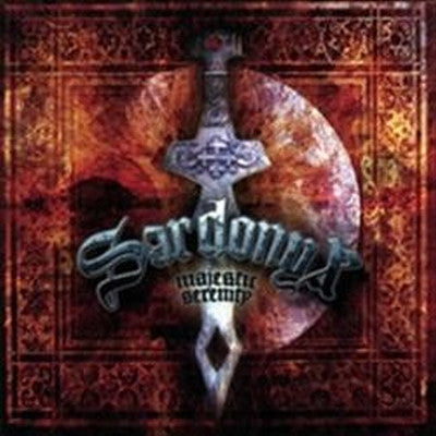 Sardonyx – Majestic Serenity (Expanded Edition) (Pre-Owned CD) Retroactive Records 2007