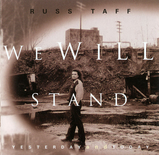 Russ Taff – We Will Stand Yesterday And Today (Pre-Owned CD) 	Myrrh 1994