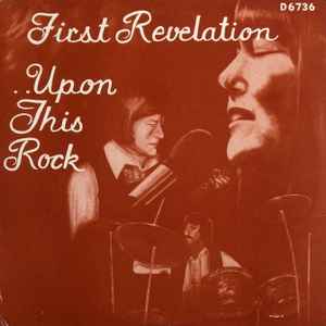 First Revelation – Upon This Rock (Pre-Owned Vinyl) Revelation Records 1975