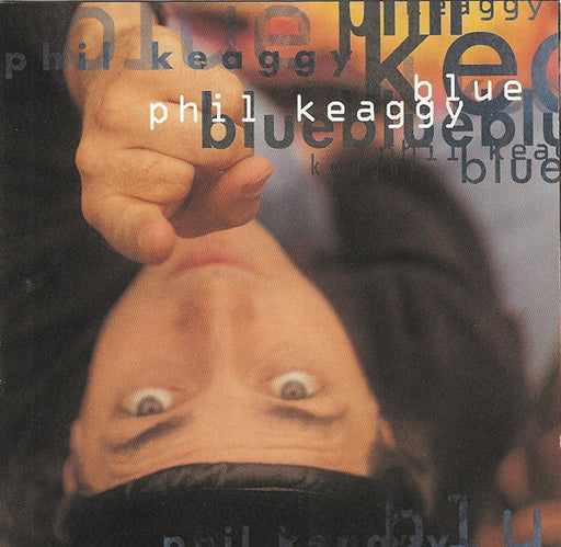 Phil Keaggy – Blue (Pre-Owned CD) Word 1994