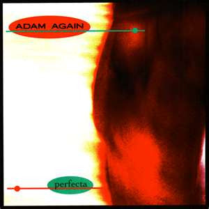 Adam Again – Perfecta (Pre-Owned CD) Brainstorm Artists International 1995