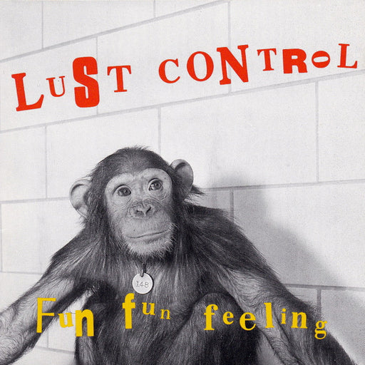 Lust Control – Fun Fun Feeling (Pre-Owned CD) 	Blonde Vinyl Records 1991