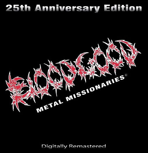 Bloodgood – Metal Missionaries (25th Anniversary Edition) (Pre-Owned CD) B. Goode Records 2010
