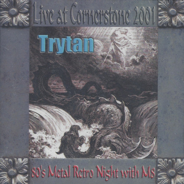 Trytan – Live At Cornerstone 2001 (Pre-Owned CD) Millenium Eight Records 2001
