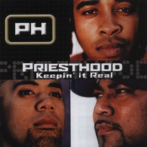 Priesthood – Keepin' It Real (Pre-Owned CD) Metro One Recordings 2001