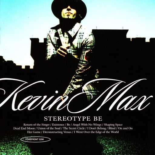 Kevin Max – Stereotype Be (Pre-Owned CD) 	ForeFront Records 2001
