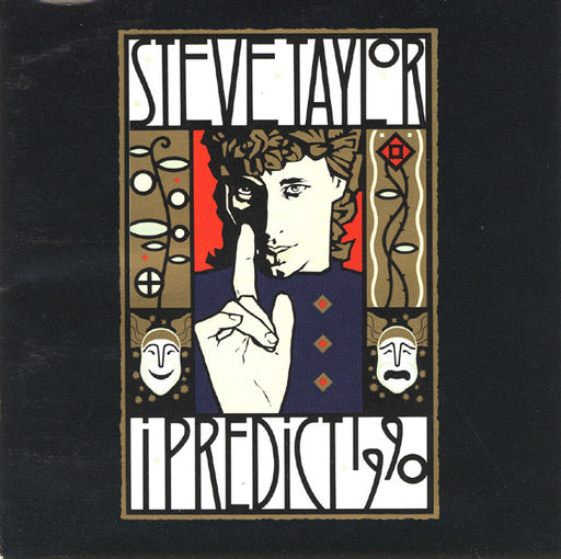 Steve Taylor – I Predict 1990 (CD) Myrrh 1987