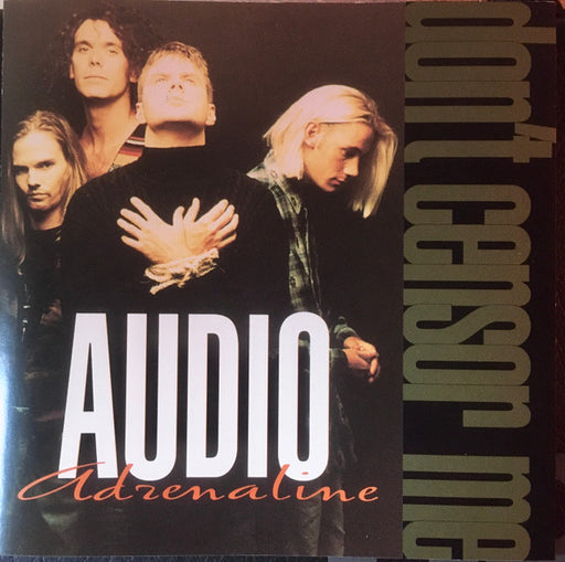 Audio Adrenaline – Don't Censor Me (Pre-Owned CD) 	Forefront Records 1993