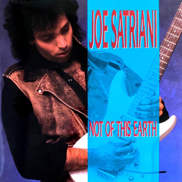 Joe Satriani – Not Of This Earth (New/Sealed BLUE Vinyl)