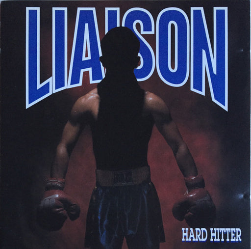 Liaison – Hard Hitter (Pre-Owned CD) Frontline Records 1992