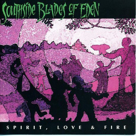 Southside Blades Of Eden – Spirit, Love & Fire (Pre-Owned CD) 	Broken Records 1993
