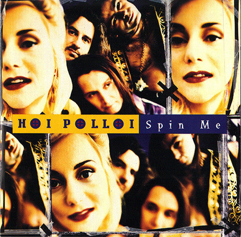 Hoi Polloi – Spin Me (Pre-Owned CD) Reunion Records 1993