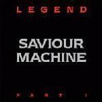 Saviour Machine – Legend Part I (Pre-Owned CD) MCM Music 1997
