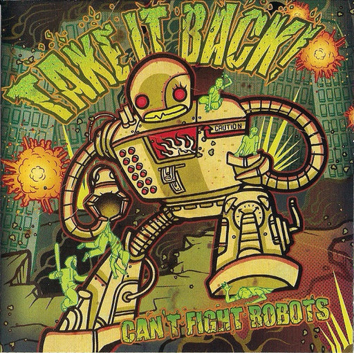 Take It Back! – Can't Fight Robots (Pre-Owned CD) Facedown Records 2008