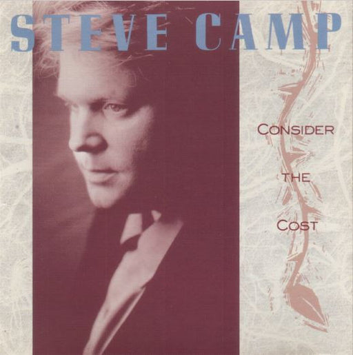 Steve Camp – Consider The Cost (Pre-Owned CD) Sparrow Records 1991