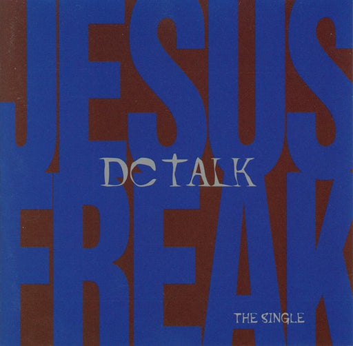 DC Talk – Jesus Freak (Pre-Owned CD) 	ForeFront Records 1995