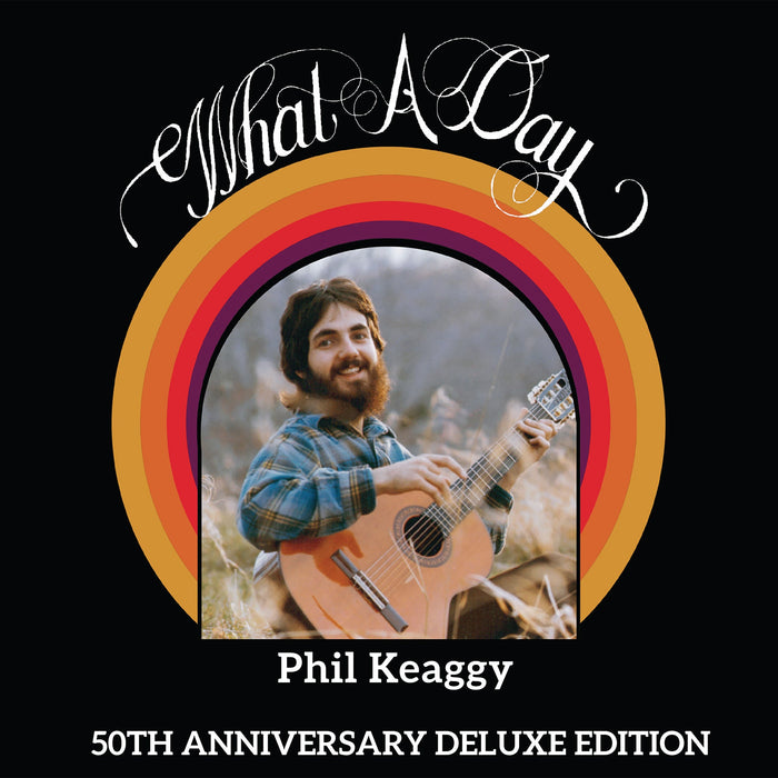 PHIL KEAGGY - WHAT A DAY (50th Anniversary Deluxe Edition)(*NEW 3-CD SET, 2023, Retroactive) *Remastered