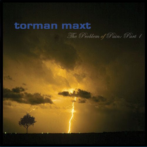 Torman Maxt – The Problem Of Pain: Part 1 (Pre-Owned CD)