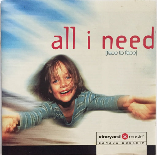All I Need (Face To Face) (Pre-Owned CD)