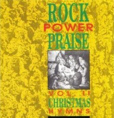 Rock Power Praise - Christmas Hymns (CD) 1991 ORIGINAL PRESSING