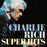 Charlie Rich – Super Hits (Pre-Owned CD)