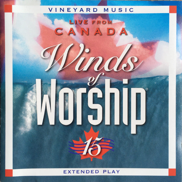 Winds Of Worship, Vol. 15: Live From Canada (Pre-Owned CD) —