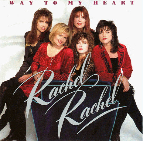 Rachel Rachel - Way To My Heart (CD) 1991 ORIGINAL PRESSING