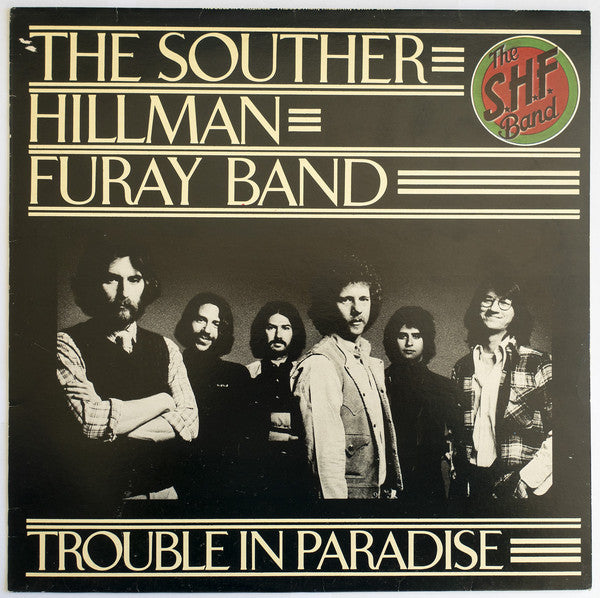 The Southern Hillman Furay Band - Trouble In Paradise