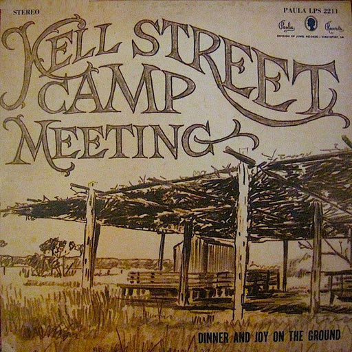 Kell Street Camp Meeting – Dinner And Joy On The Ground (Pre-Owned Vinyl)