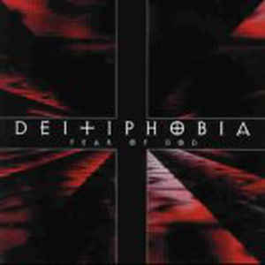Deitiphobia - Fear of God (CD)