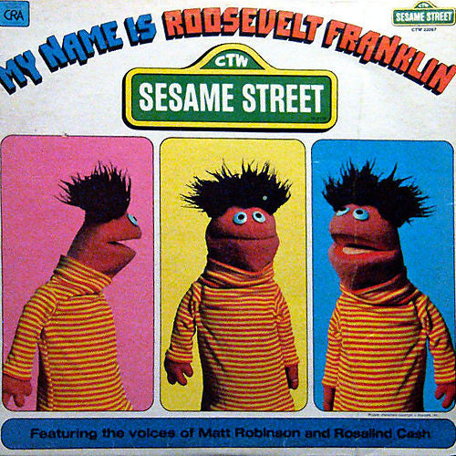 Matt Robinson and Rosalind Cash- Sesame Street- My name is Roosevelt Franklin (Vinyl) - Christian Rock, Christian Metal